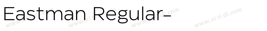 Eastman Regular字体转换 Eastman Regular字体转换
